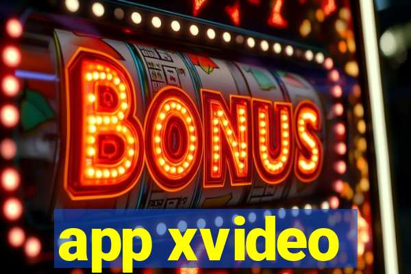 app xvideo